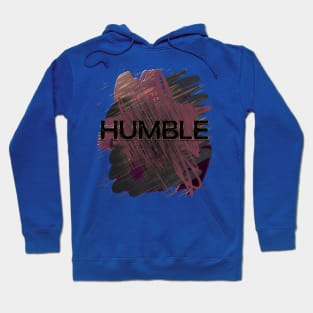 HUMBLE Hoodie